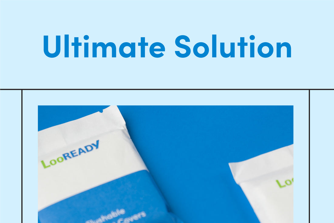 LooREADY: The Ultimate Solution for Public Toilet Hygiene
